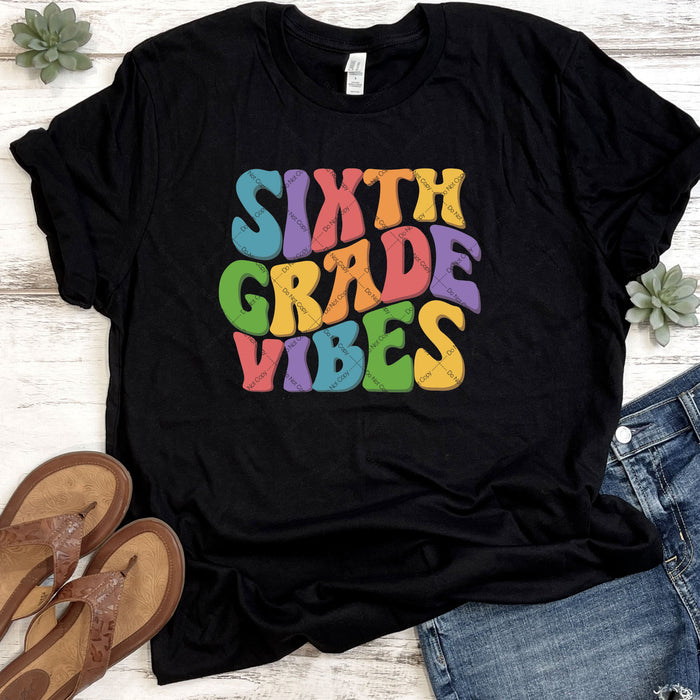 Sixth Grade Vibes DTF