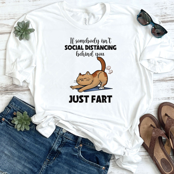 If Somebody Isn't Social Distancing Just Fart DTF