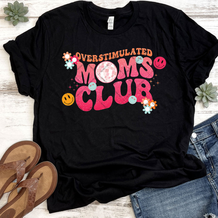 Overstimulated Mom's Club DTF