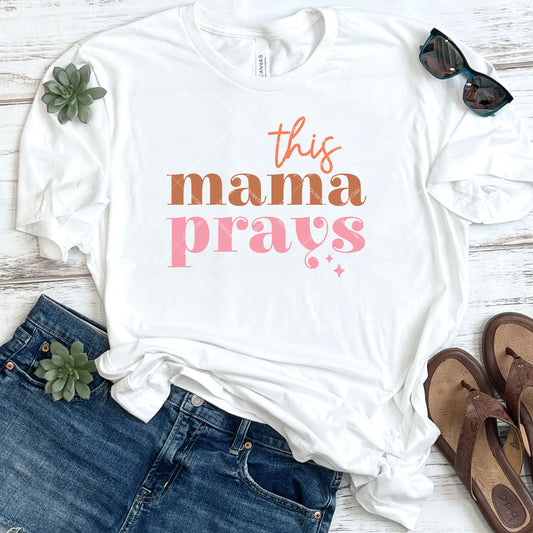 This Mama Prays DTF