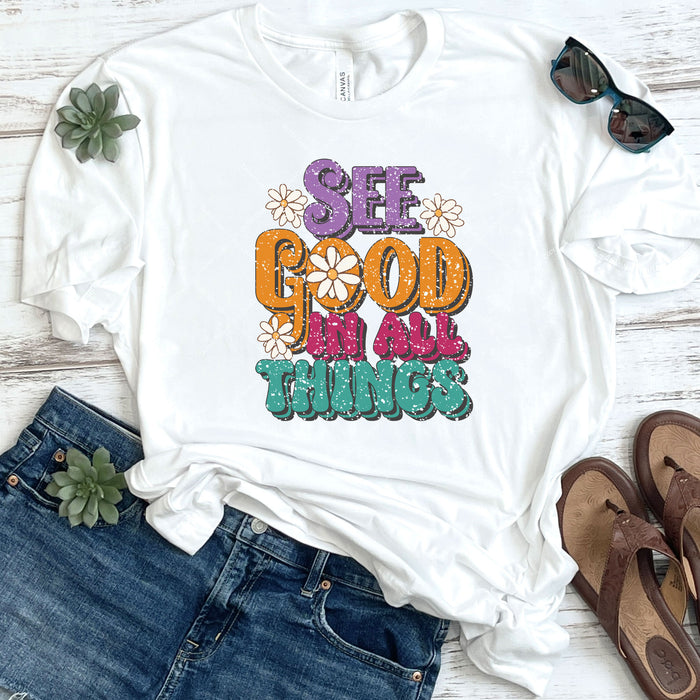 See Good In All Things DTF