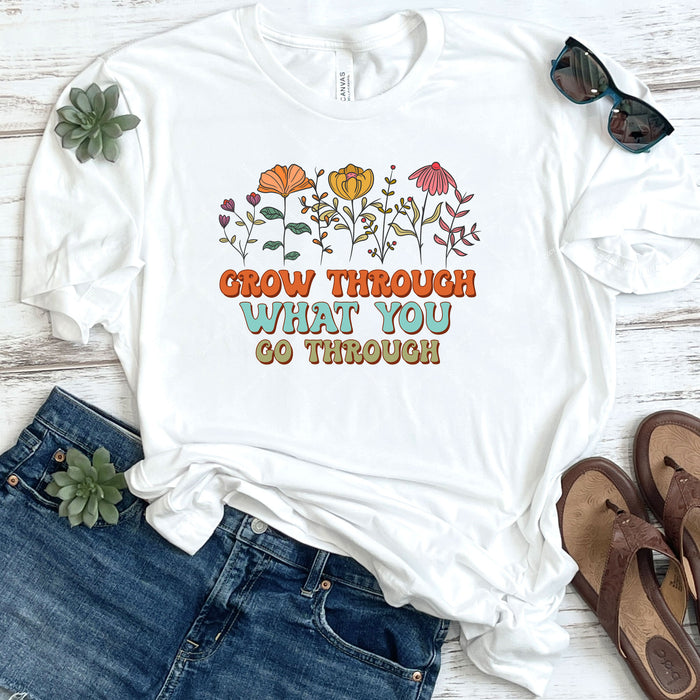 Grow Through What You Go Through DTF