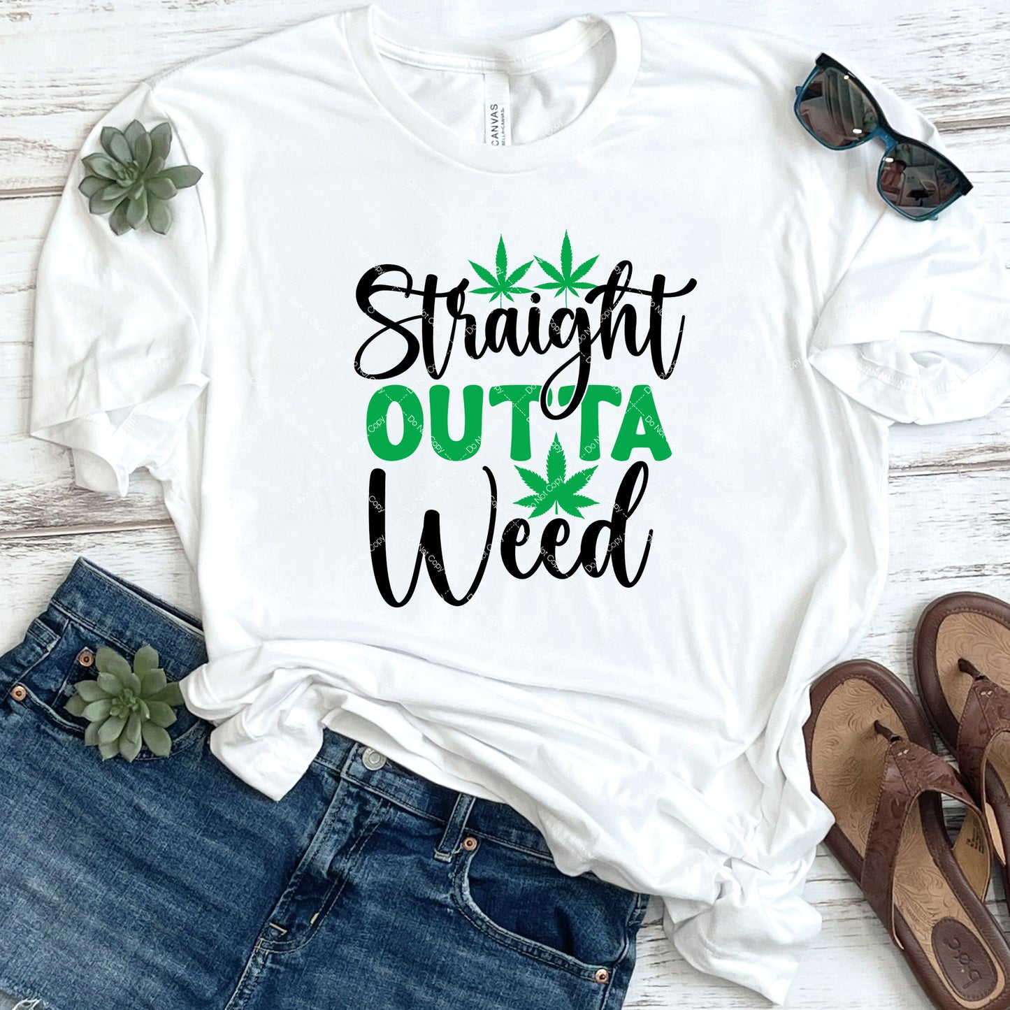 Straight Outta Weed DTF