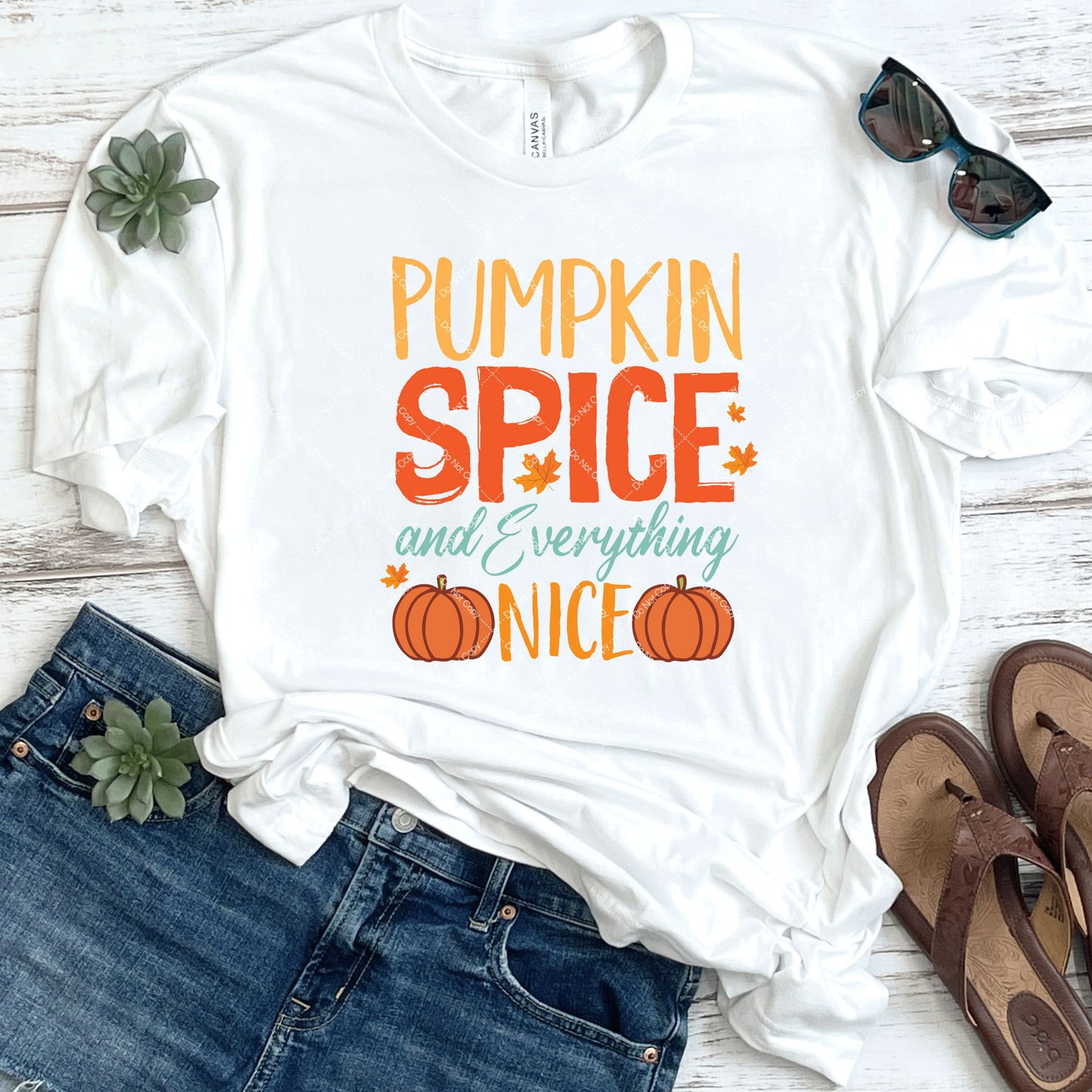 Pumpkin Spice And Everything Nice DTF