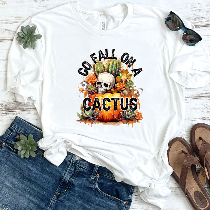 Go Fall On A Cactus DTF