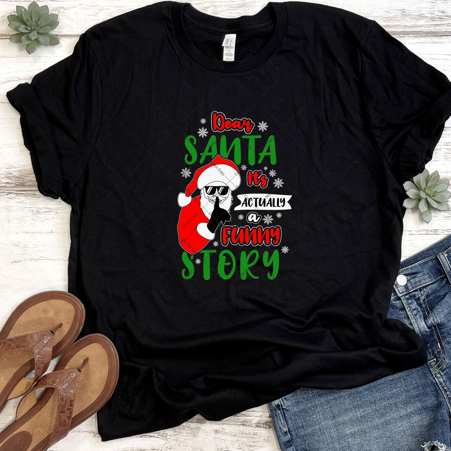Dear Santa It's Actually A Funny Story DTF