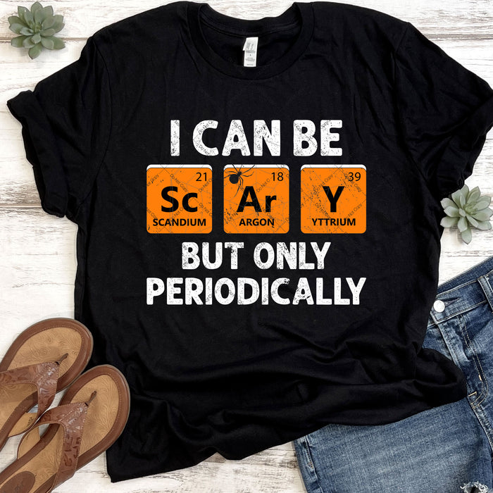 I Can Be Scary DTF