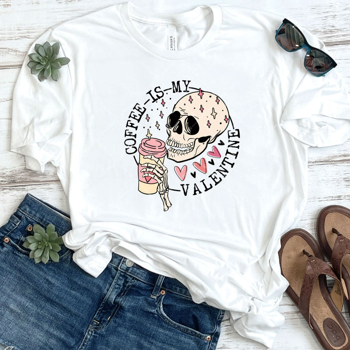 Coffee Is My Valentine DTF