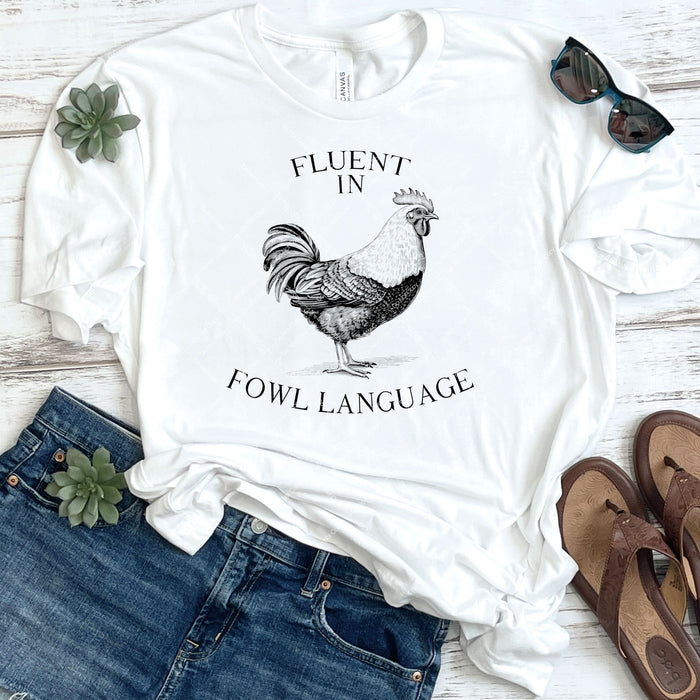 Fluent In Fowl Language DTF Transfer
