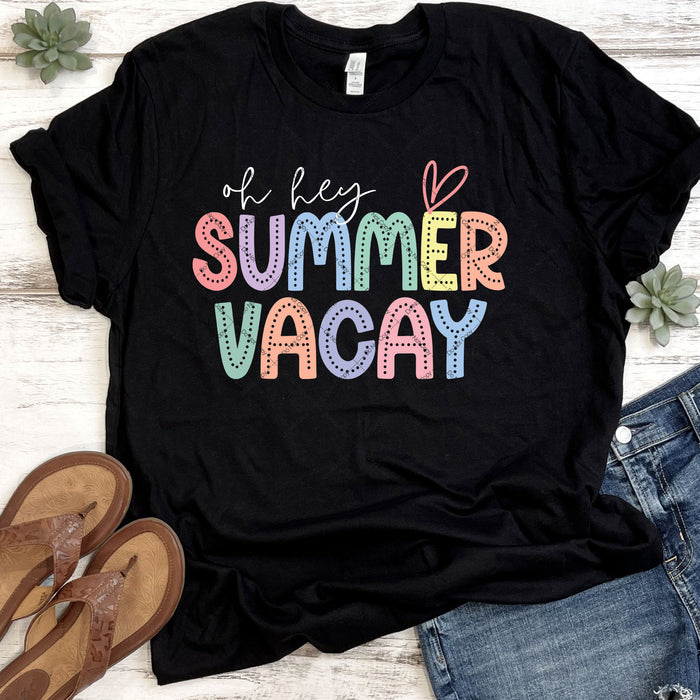 Oh Hey Summer Vacay DTF Transfer