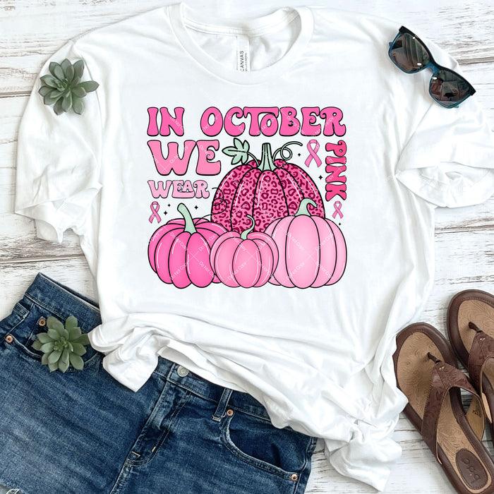 In October We Wear Pink DTF Transfer