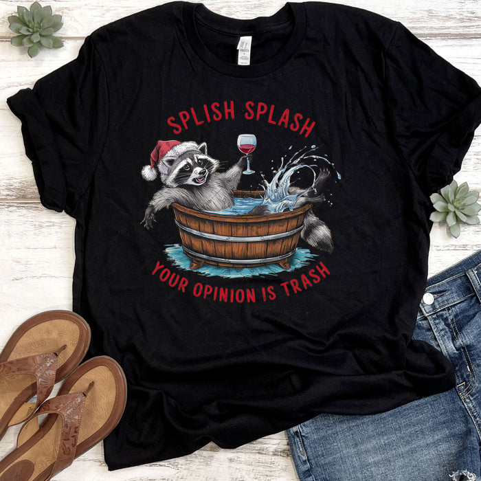 Splish Splash Your Opinion Is Trash DTF Transfer