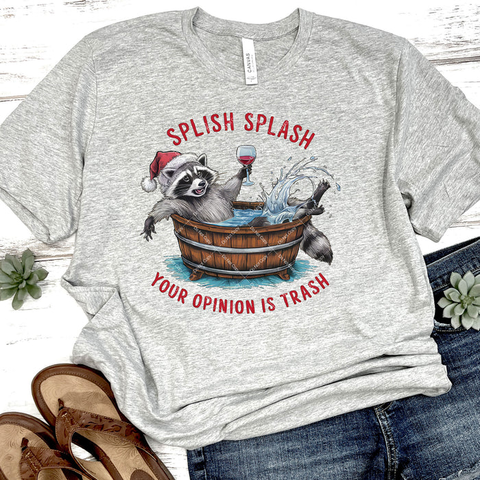 Splish Splash Your Opinion Is Trash DTF Transfer