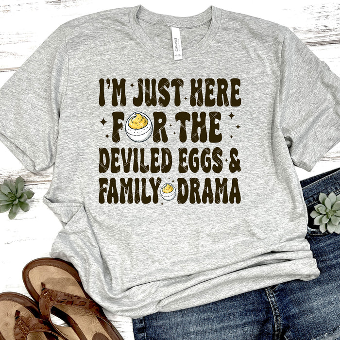 I'm Just Here For The Deviled Eggs & Family Drama DTF Transfer