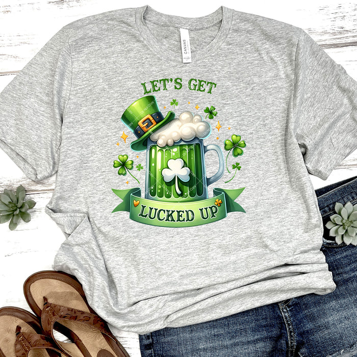 Let's Get Lucked Up DTF Transfer