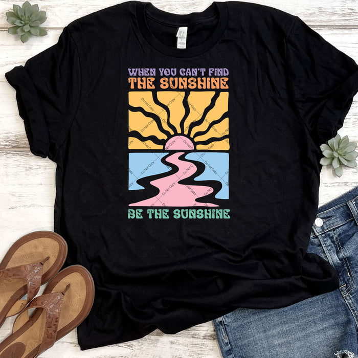 Be The Sunshine DTF Transfer