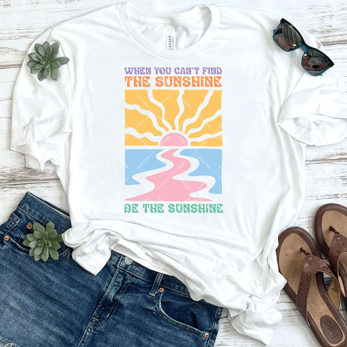 Be The Sunshine DTF Transfer