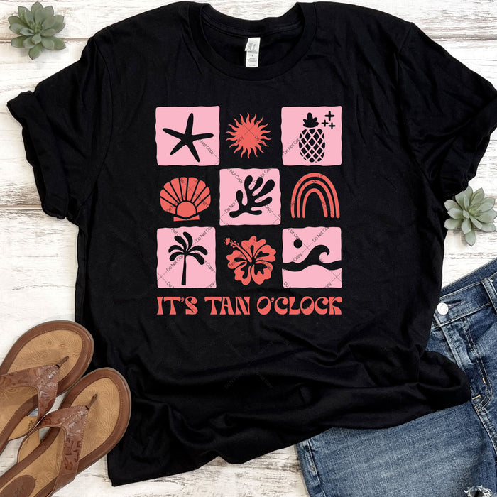 It's Tan O'Clock DTF Transfer