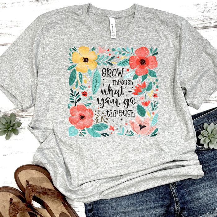 Grow Through What You Go Through DTF Transfer