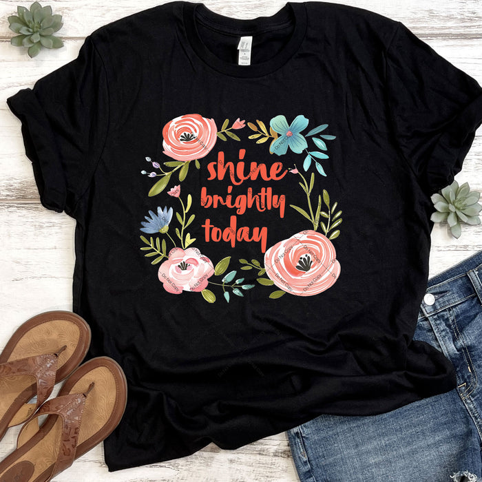 Shine Brightly Today DTF Transfer