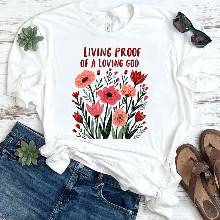 Living Proof Of A Loving God DTF Transfer