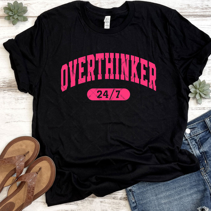Overthinker 24/7 DTF Transfer