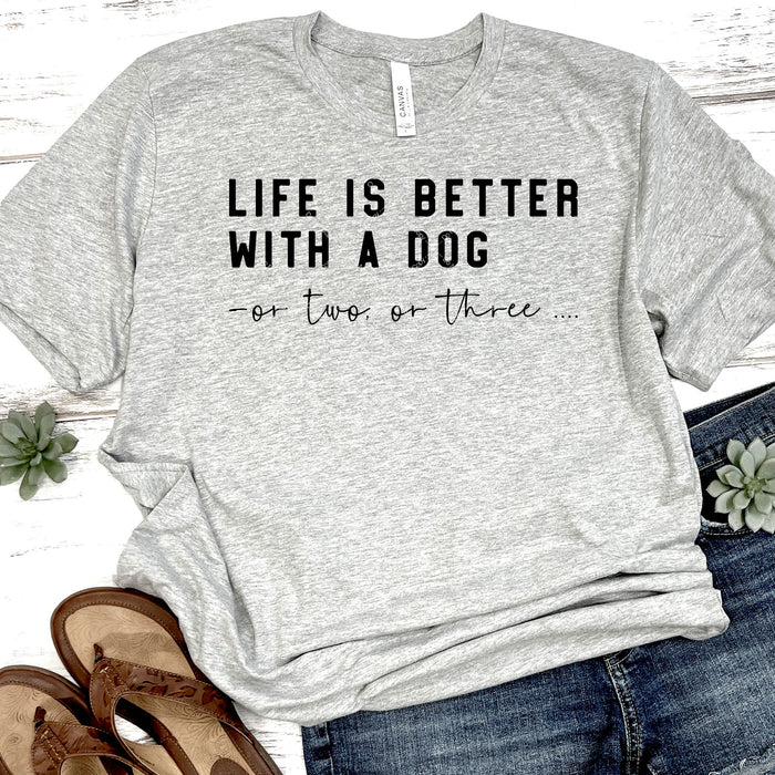 Life Is Better With A Dog DTF Transfer