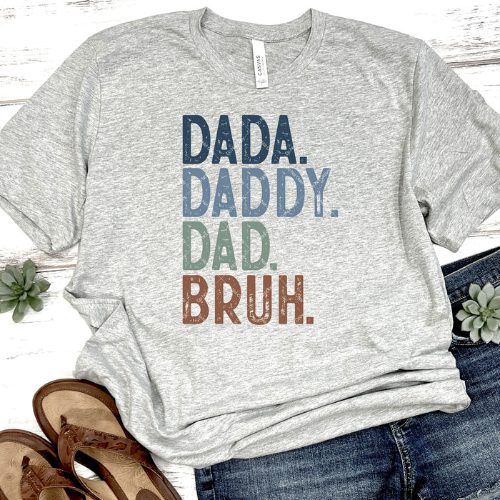 Dada. Daddy. Dad. Bruh. DTF Transfer