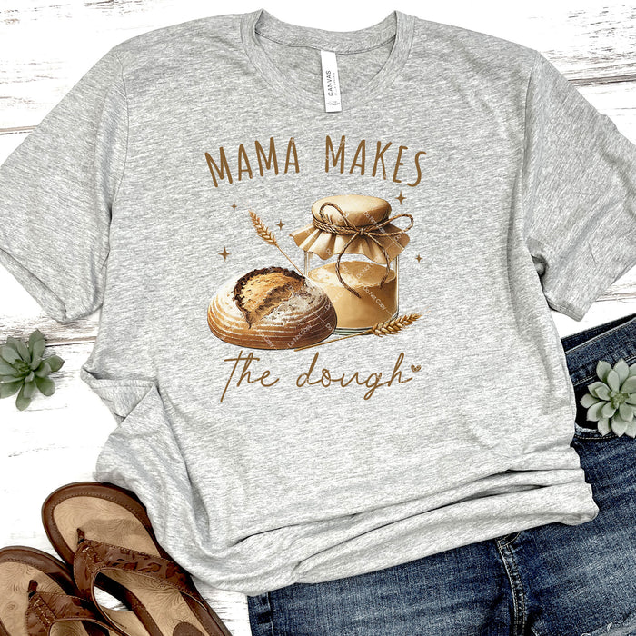 Mama Makes The Dough DTF Transfer