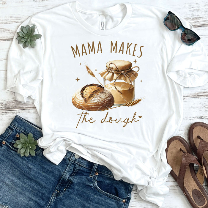 Mama Makes The Dough DTF Transfer
