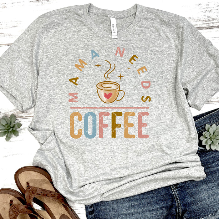 Mama Needs Coffee DTF Transfer