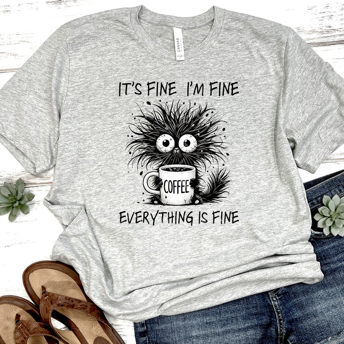 It's Fine I'm Fine Everything Is Fine DTF Transfer