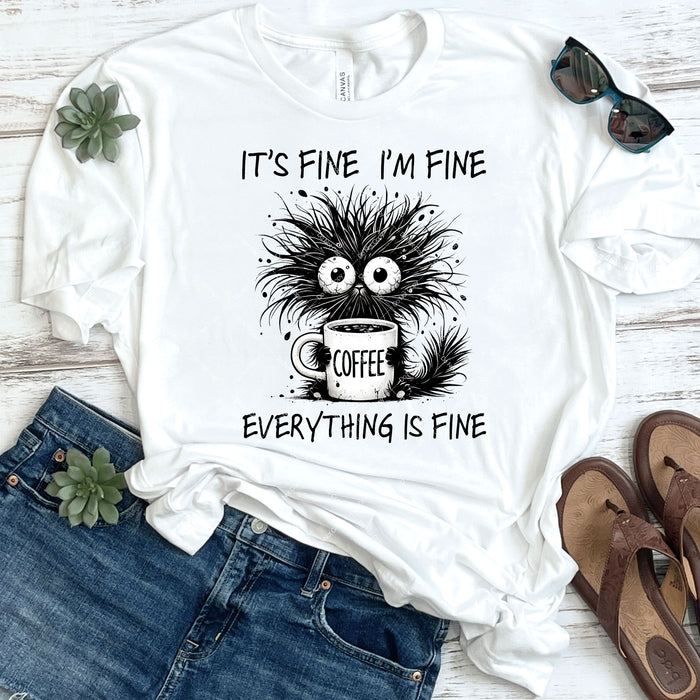 It's Fine I'm Fine Everything Is Fine DTF Transfer
