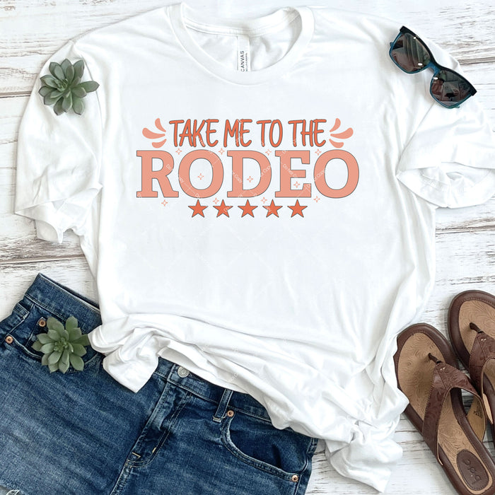 Take Me To The Rodeo DTF Transfer