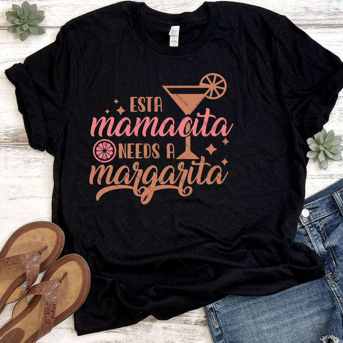 Esta Mamacita Need A Margarita DTF Transfer