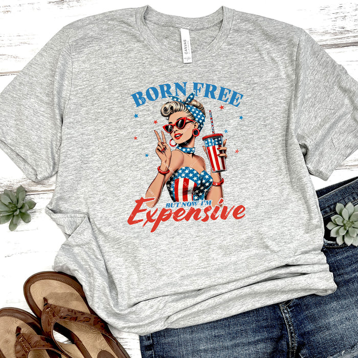 Born Free But Now I'm Expensive DTF Transfer