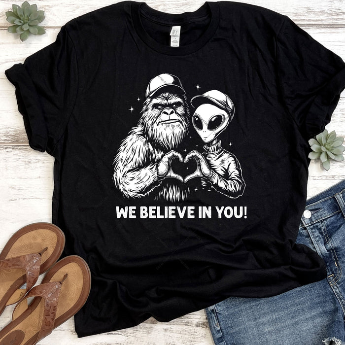 We Believe In You DTF Transfer