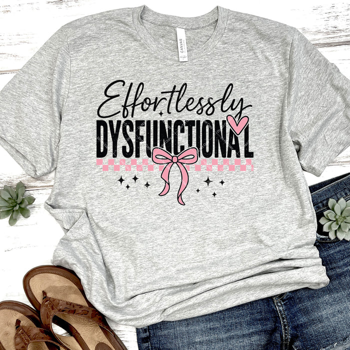 Effortlessly Dysfunctional DTF Transfer