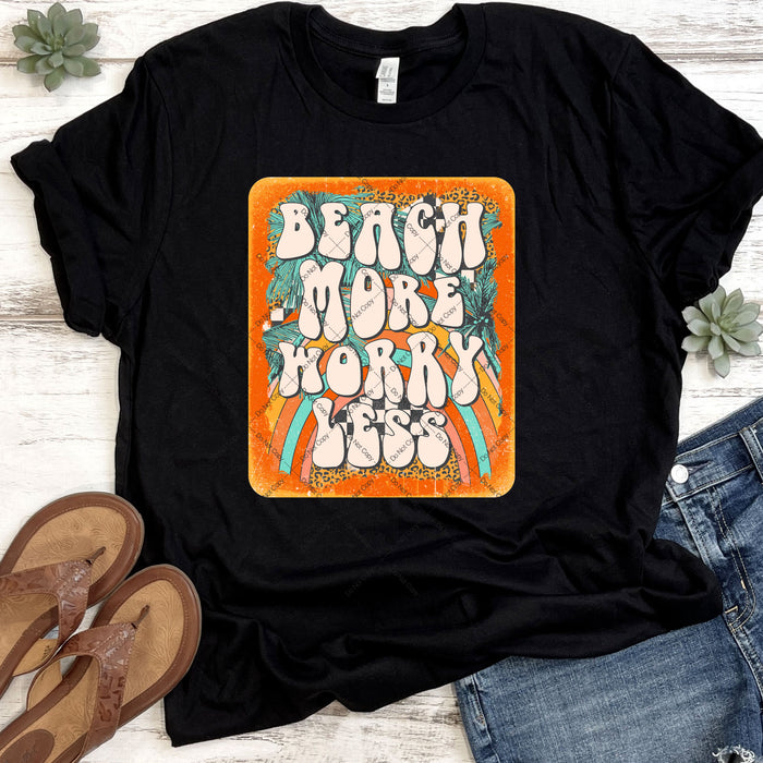 Beach More Worry Less DTF Transfer