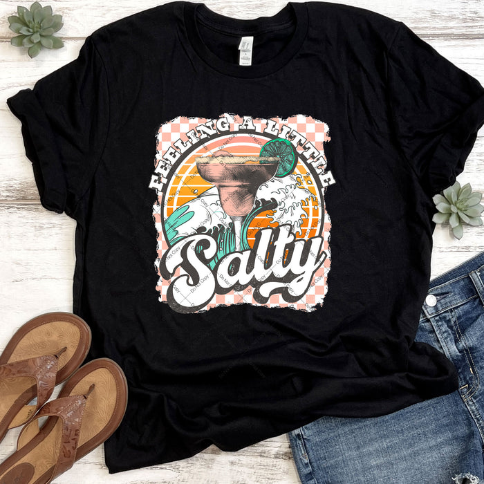 Feeling A Little Salty DTF Transfer