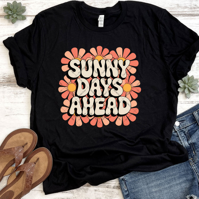 Sunny Days Ahead DTF Transfer