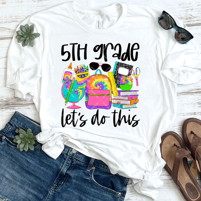 5th Grade Let's Do This DTF Transfer