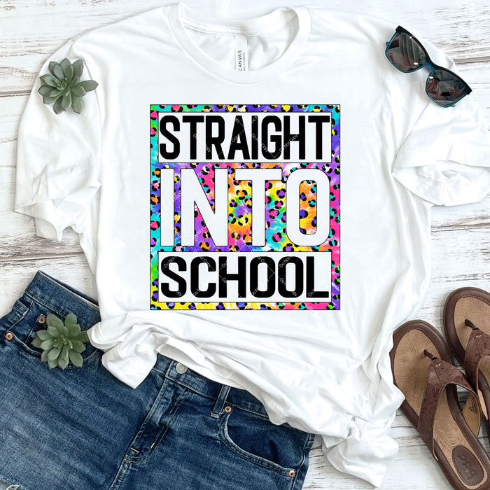 Straight Into School DTF Transfer