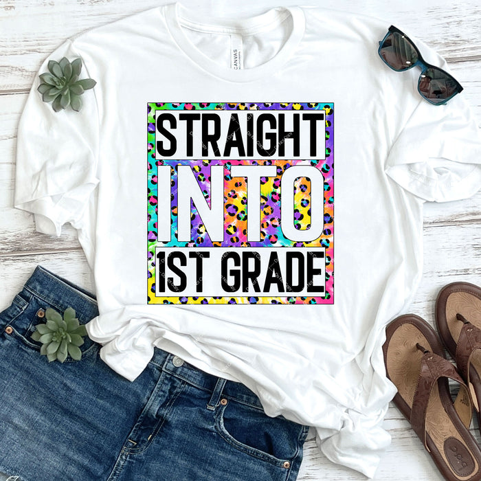 Straight Into 1st Grade DTF Transfer