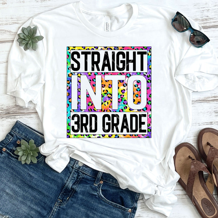 Straight Into 3rd Grade DTF Transfer