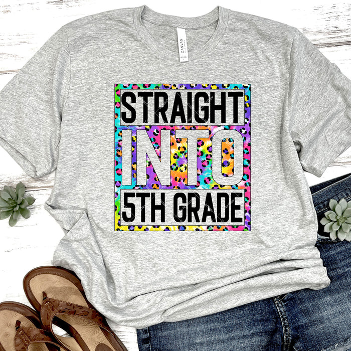 Straight Into 5th Grade DTF Transfer