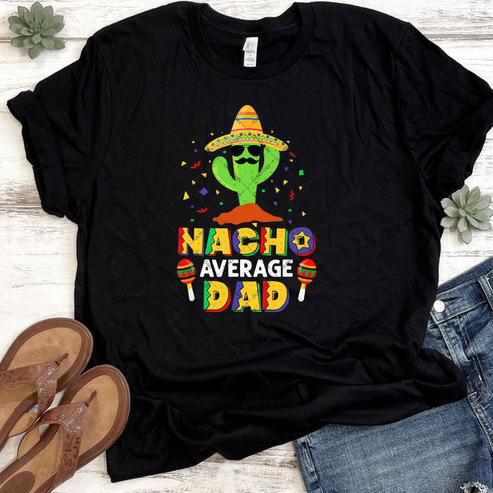 Nacho Average Dad DTF Transfer