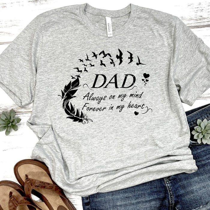 Dad Always On My Mind Forever In My Heart DTF Transfer
