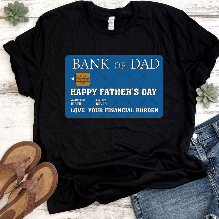 Bank of Dad Happy Father's Day DTF Transfer