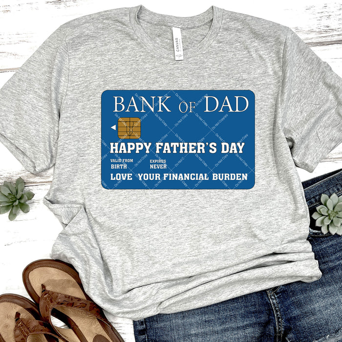 Bank of Dad Happy Father's Day DTF Transfer
